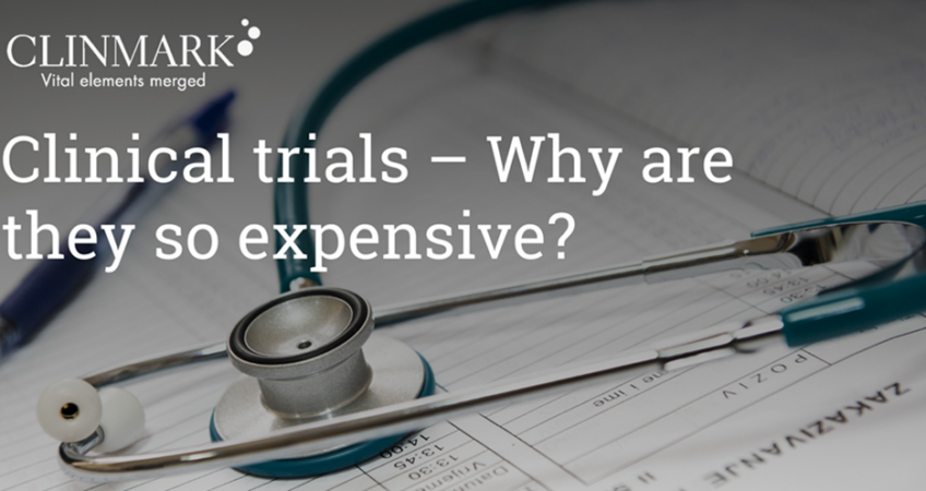 Clinical trials – Why are they so expensive?  