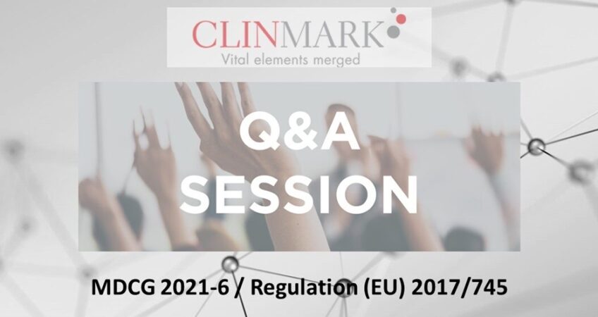 Questions & Answers – MDCG 2021-6 / Regulation (EU) 2017/745 (Part 1)  